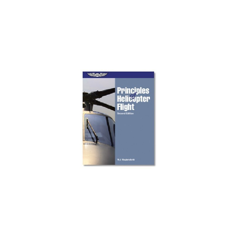Principles of Helicopter Flight